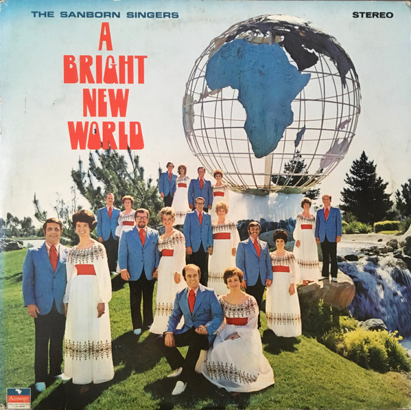 A Bright New World by The Sanborn Singers - front album cover